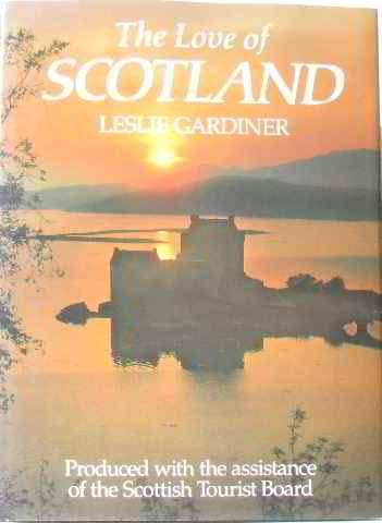 Beispielbild fr Love of Scotland zum Verkauf von Better World Books