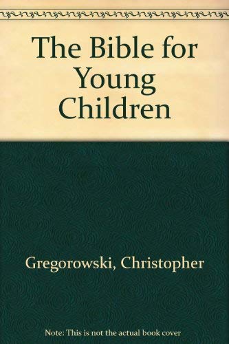 Beispielbild fr The Bible for Young Children zum Verkauf von WorldofBooks