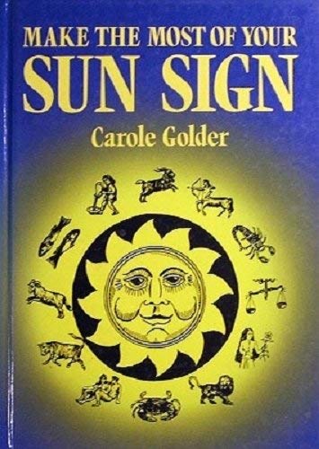 Stock image for Make the Most of Your Sun Signs for sale by Wonder Book