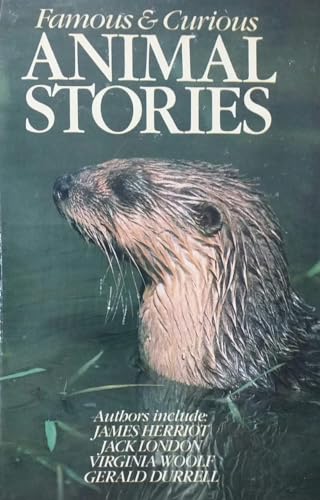 Stock image for Famous and Curious Animal Stories for sale by WorldofBooks