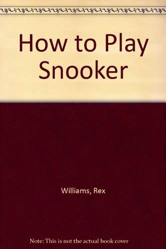 Beispielbild fr How to Play Snooker zum Verkauf von Better World Books