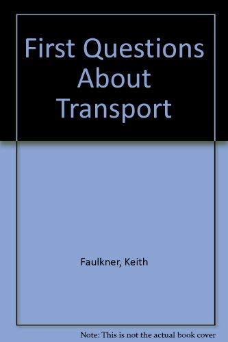9781850513537: First Questions About Transport