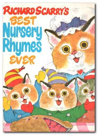 Stock image for Richard Scarry's Best Nursery Rhymes Ever for sale by In Other Words Books