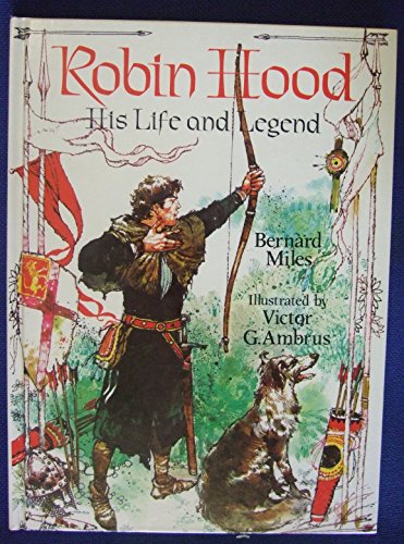 Beispielbild fr Robin Hood: His Life and Legend zum Verkauf von WorldofBooks