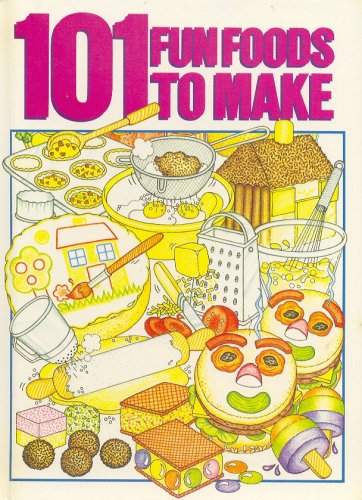 Imagen de archivo de 101 Fun Foods to Make a la venta por WorldofBooks