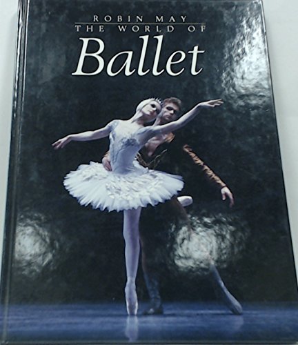 Beispielbild fr The World of Ballet zum Verkauf von WorldofBooks