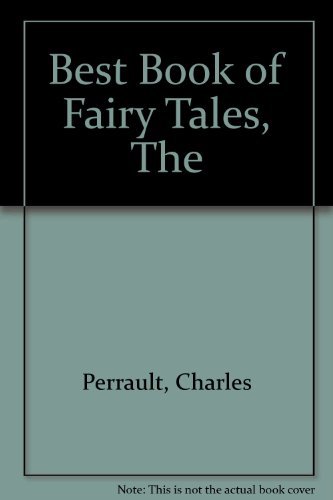 Imagen de archivo de The Best Book of Fairy Tales a la venta por OwlsBooks
