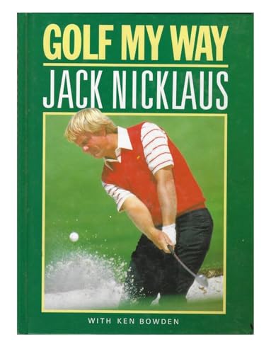 Beispielbild fr Golf My Way zum Verkauf von Zoom Books Company