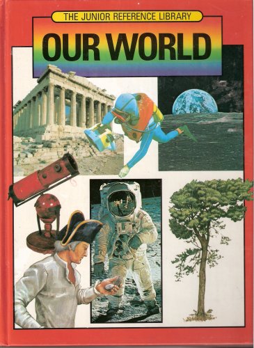 Beispielbild fr Our World (The junior reference library) zum Verkauf von AwesomeBooks