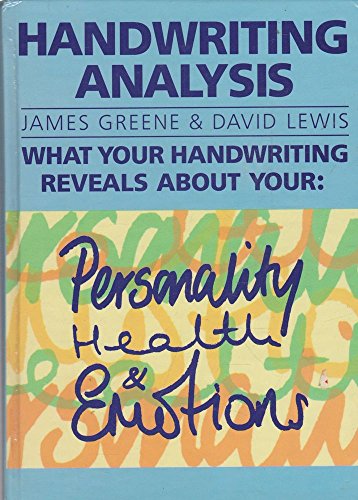 9781850515852: Handwriting Analysis: What Your Handwriting Reveals about Your: Personality, Health and Emotions