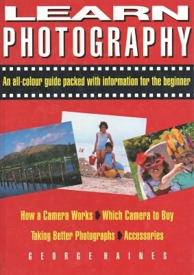Imagen de archivo de Learn Photography: An All-colour Guide Packed with Information for the Beginner a la venta por MusicMagpie