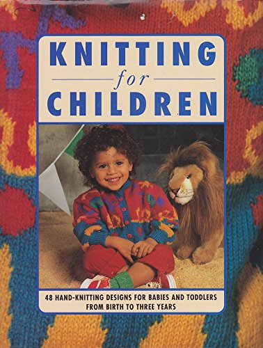 Beispielbild fr Knitting for Children zum Verkauf von WorldofBooks