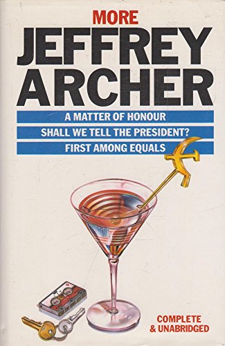 Imagen de archivo de Omnibus : Sa Matter of Honour; Shall We Tell the President ; First Among Equals Complete and Unabridged. a la venta por Goldstone Books