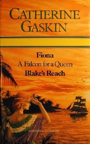 9781850520122: Fiona / A Falcon For A Queen / Blake's Reach