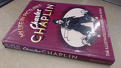 Stock image for My Life In Pictures Charles Chaplin for sale by HPB-Diamond