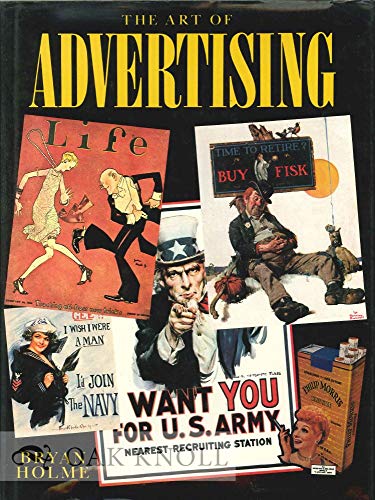 The Art of Advertising (9781850520467) by Holme, Bryan