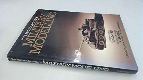 Stock image for Encyclopaedia of Military Modelling for sale by WorldofBooks