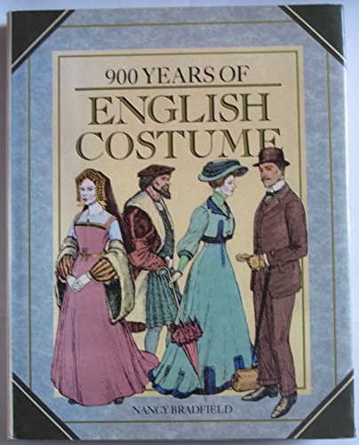 Stock image for 900 Years of English Costume: From the Eleventh to the Twentieth Century for sale by AwesomeBooks