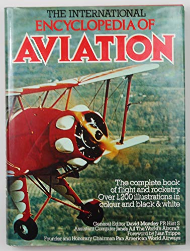 Stock image for International Encyclopaedia of Aviation for sale by WorldofBooks