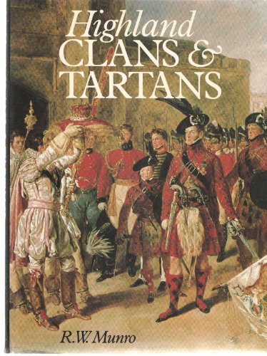 Beispielbild fr Highland Clans & Tartans zum Verkauf von WorldofBooks