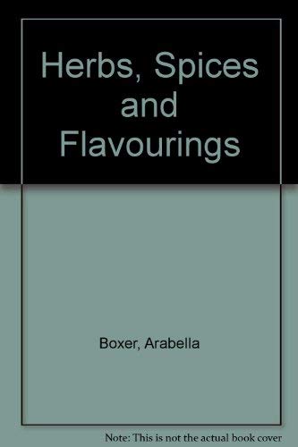 Stock image for Herbs , Spices And Flavourings : for sale by Reuseabook