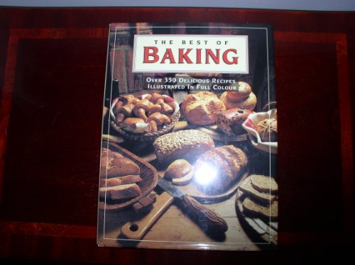 Beispielbild fr The Best of Baking zum Verkauf von AwesomeBooks