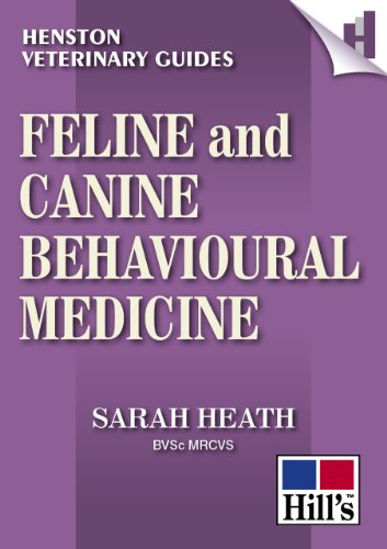 Imagen de archivo de Feline and Canine Behavioural Medicine (Henston Veterinary Guides) (Henston Veterinary Guides) a la venta por WorldofBooks