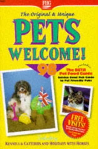9781850552475: Pets Welcome! 1998: Holidays for Owners and Pets