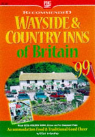 Beispielbild fr Recommended Wayside and Country Inns of Britain 1999 (Farm Holiday Guides) zum Verkauf von AwesomeBooks
