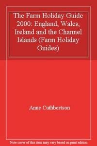 Stock image for England, Wales, Ireland and the Channel Islands (The Farm Holiday Guide) for sale by WorldofBooks