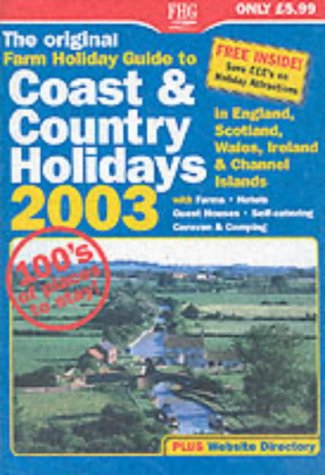 Stock image for Farm Holiday Guide: Coast and Country Holidays (Farm Holiday Guides) for sale by AwesomeBooks