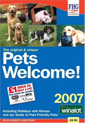 Stock image for Pets Welcome! 2007 for sale by WorldofBooks