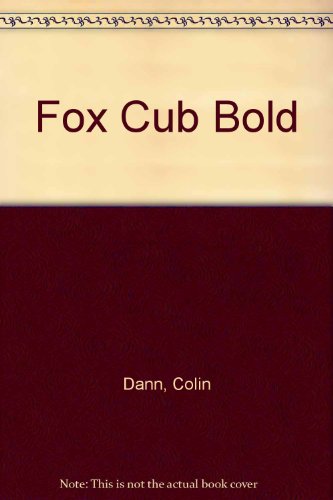 9781850570165: The Fox Cub Bold