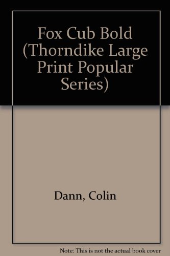 9781850570172: The Fox Cub Bold (Thorndike Large Print Popular Series)