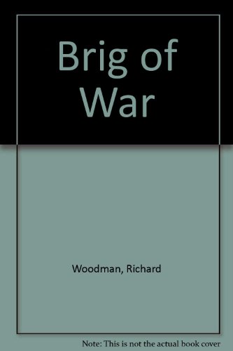 A Brig of War (Magna Large Print Series) (9781850570721) by Richard Woodman