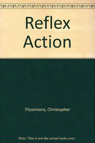 Reflex Action (Large Print) (1988) (9781850571476) by Christopher Fitzsimons