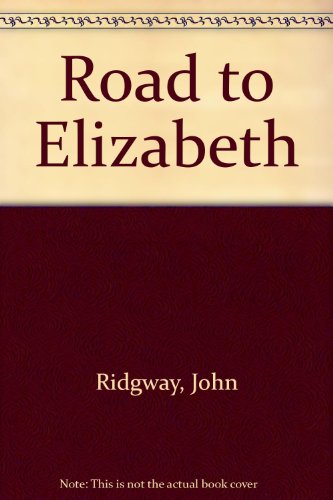 9781850571506: Road to Elizabeth [Idioma Ingls]