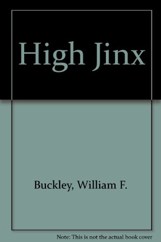 High Jinx (9781850571995) by William F. Buckley Jr.