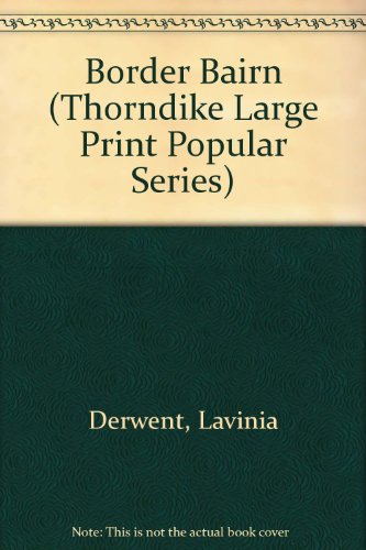 9781850572527: Border Bairn (Thorndike Large Print Popular Series)