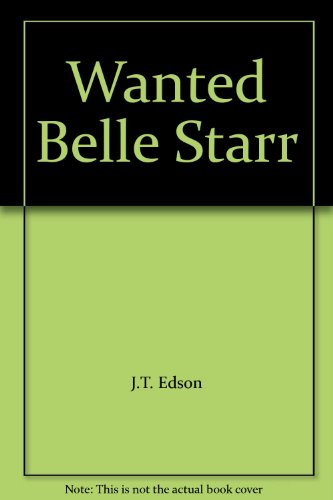 Beispielbild fr Wanted! Belle Starr zum Verkauf von Better World Books