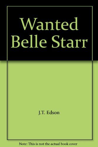 9781850573395: Wanted Belle Starr