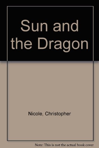 9781850573920: Sun and the Dragon