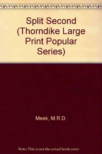 9781850574859: Split Second (Thorndike Large Print Popular Series)