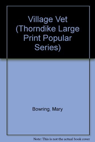 Stock image for Village Vet (Thorndike Large Print Popular Series) for sale by Hawking Books