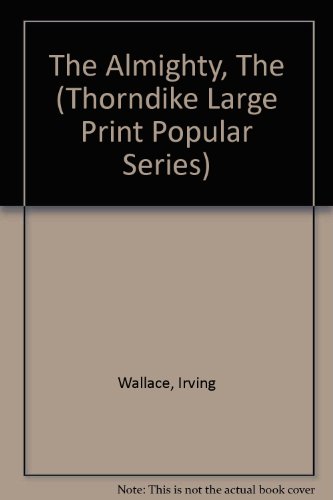 9781850575320: The Almighty, The (Thorndike Large Print Popular Series)