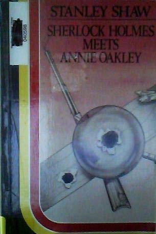 Imagen de archivo de Sherlock Holmes Meets Annie Oakley (Thorndike Large Print Popular a la venta por Hawking Books
