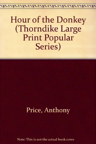 9781850575993: Hour of the Donkey (Thorndike Large Print Popular Series)
