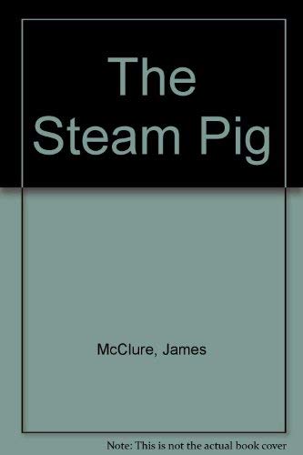 Steam Pig (9781850576358) by McClure, J.