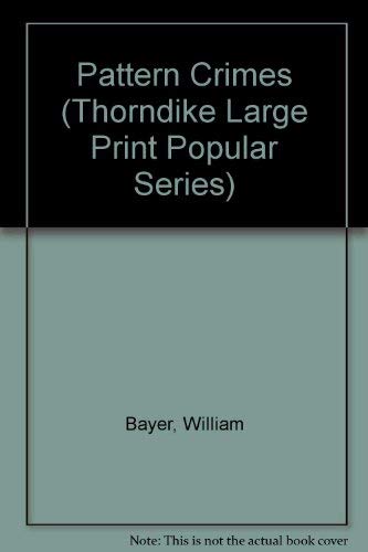9781850577287: Pattern Crimes (Thorndike Large Print Popular Series)