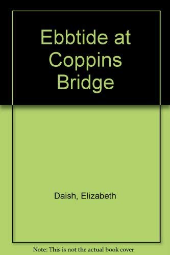 Beispielbild fr Ebbtide at Coppins Bridge zum Verkauf von Robinson Street Books, IOBA